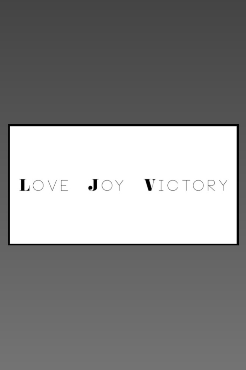 Love Joy Victory